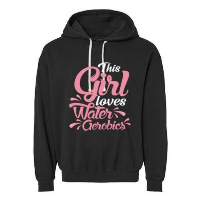 This Loves Water Aerobics Design Water Aerobics Great Gift Garment-Dyed Fleece Hoodie