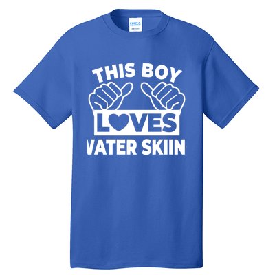 This Loves Water Skiing Water Skiing Water Skier Gift Tall T-Shirt