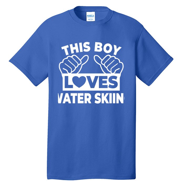 This Loves Water Skiing Water Skiing Water Skier Gift Tall T-Shirt