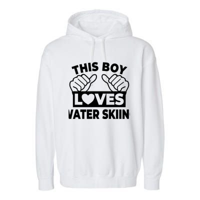 This Loves Water Skiing Water Skiing Water Skier Gift Garment-Dyed Fleece Hoodie