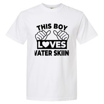 This Loves Water Skiing Water Skiing Water Skier Gift Garment-Dyed Heavyweight T-Shirt