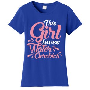 This Loves Water Aerobics Design Water Aerobics Meaningful Gift Women's T-Shirt