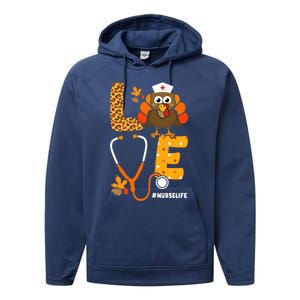 Thanksgiving Love With Stethoscope And Turkey For Nurse Gift Performance Fleece Hoodie