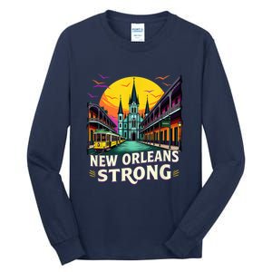 Traveling Lovers We Stand Nola Strong New Orleans Costume Tall Long Sleeve T-Shirt