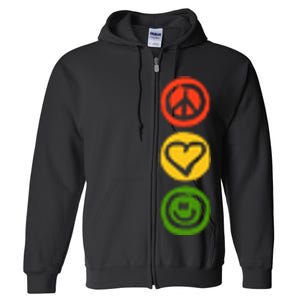 Traffic Light With Peace Love And Happiness Signs Full Zip Hoodie