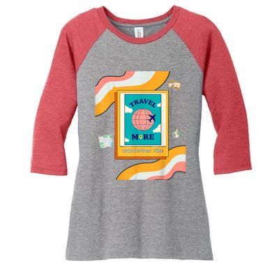 Travel Lovers Wanderlust Vibes Travel More Women's Tri-Blend 3/4-Sleeve Raglan Shirt