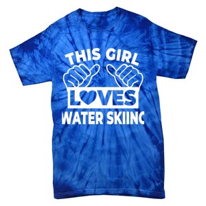 This Loves Water Skiing Water Skiing Water Skier Cool Gift Tie-Dye T-Shirt