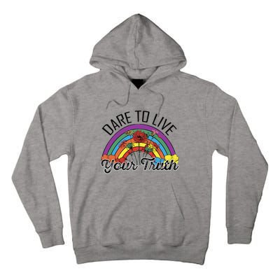 To Live Your Truth Rainbow Lgbt Gift Tall Hoodie