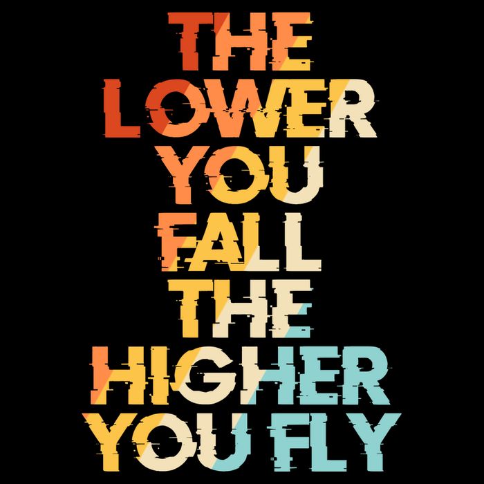 The Lower You Fall The Higher You Fly Flatbill Hat