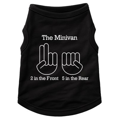The Minivan 2 In The Front 5 In The Rear Doggie Tank