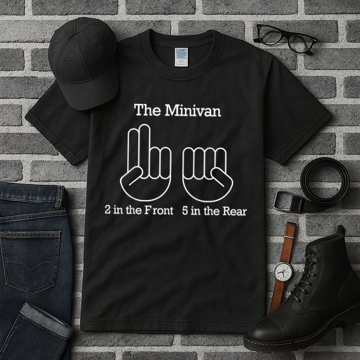The Minivan 2 In The Front 5 In The Rear Tall T-Shirt