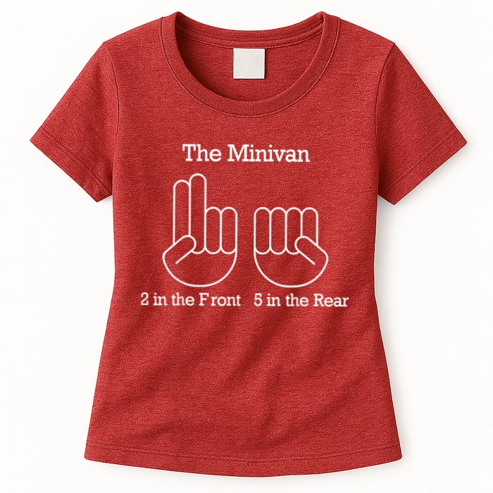 The Minivan 2 In The Front 5 In The Rear Womens T-Shirt