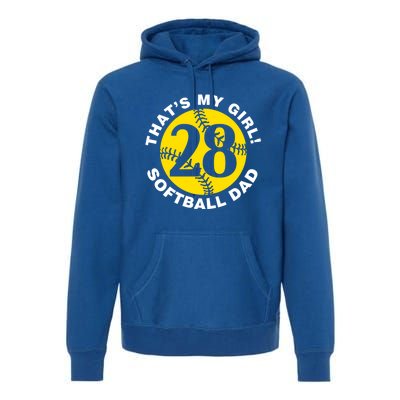 ThatS My #28 Softball Dad FatherS Day Fast Pitch Fan Gift Premium Hoodie