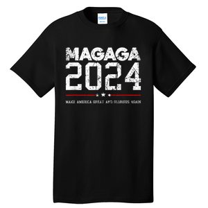 Trump Magaga 2024 Make America Great Glorious Again Design Tall T-Shirt