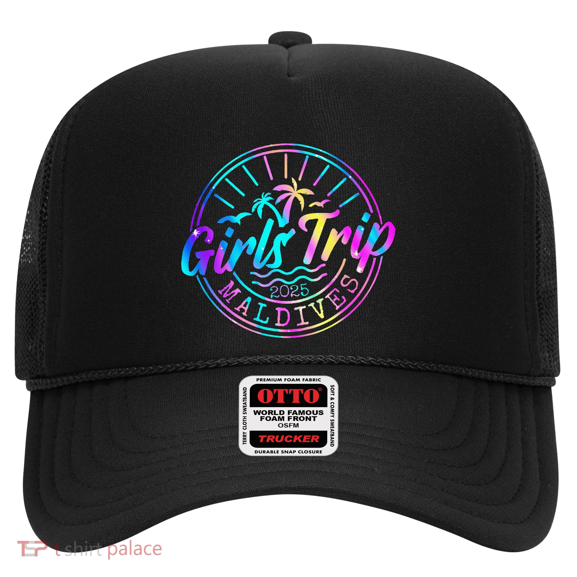 Trip Maldives 2025 Women Weekend Birthday Squad Trucker Hat