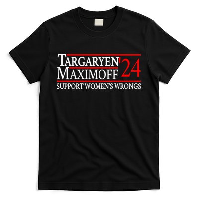 Targaryen Maximoff 24 Support Womens Wrongs T-Shirt