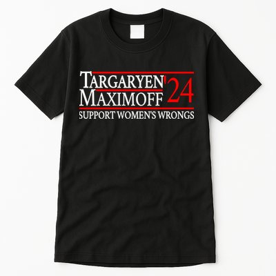 Targaryen Maximoff 24 Support Womens Wrongs Tall T-Shirt
