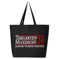 Targaryen Maximoff 24 Support Womens Wrongs 25L Jumbo Tote