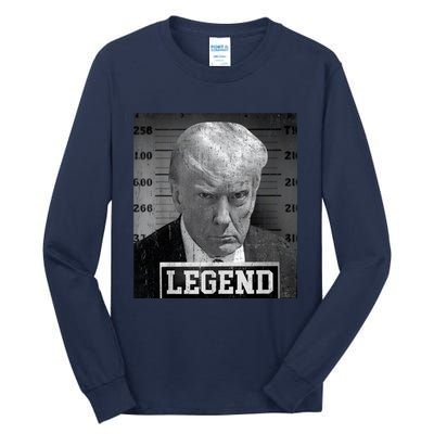 Trump Mugshot 2024 President Legend Donald Trump Mugshot Tall Long Sleeve T-Shirt