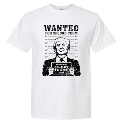 Trump Mugshot 2024 President Wanted For Second Term Garment-Dyed Heavyweight T-Shirt