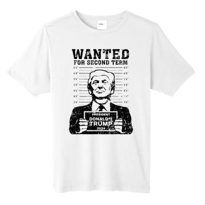 Trump Mugshot 2024 President Wanted For Second Term Tall Fusion ChromaSoft Performance T-Shirt