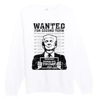 Trump Mugshot 2024 President Wanted For Second Term Premium Crewneck Sweatshirt