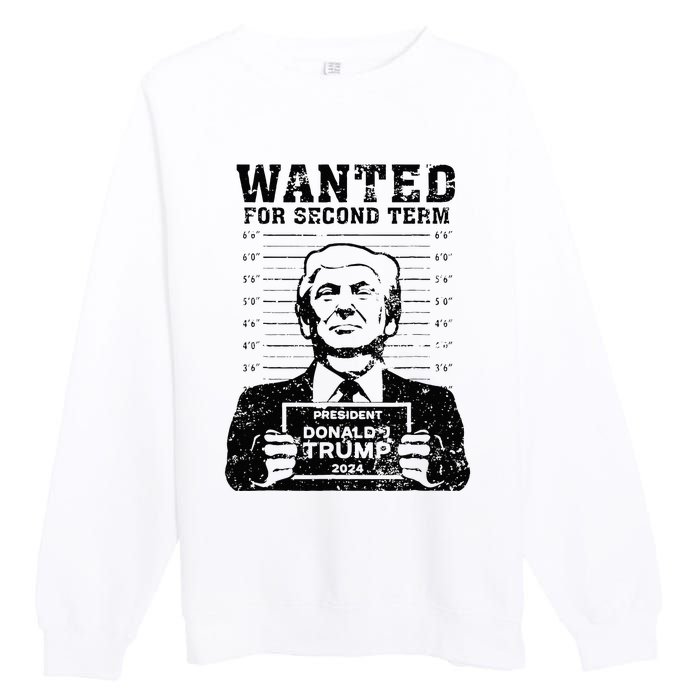 Trump Mugshot 2024 President Wanted For Second Term Premium Crewneck Sweatshirt