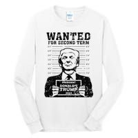 Trump Mugshot 2024 President Wanted For Second Term Tall Long Sleeve T-Shirt