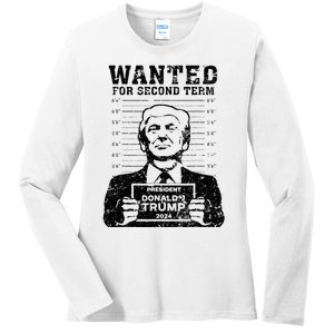 Trump Mugshot 2024 President Wanted For Second Term Ladies Long Sleeve Shirt