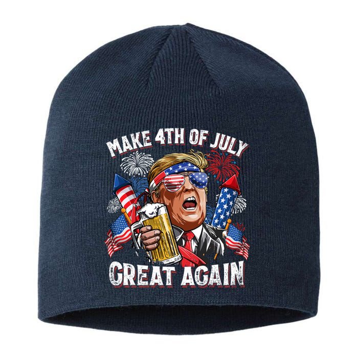 Trump Make 4th Of July Great Again Fireworks US Flag Men Drinking Beer Funny Sustainable Beanie