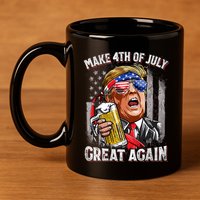 Trump Make 4th Of July Great Again Drinking Beer Funny 11oz C Handle Ceramic Mug