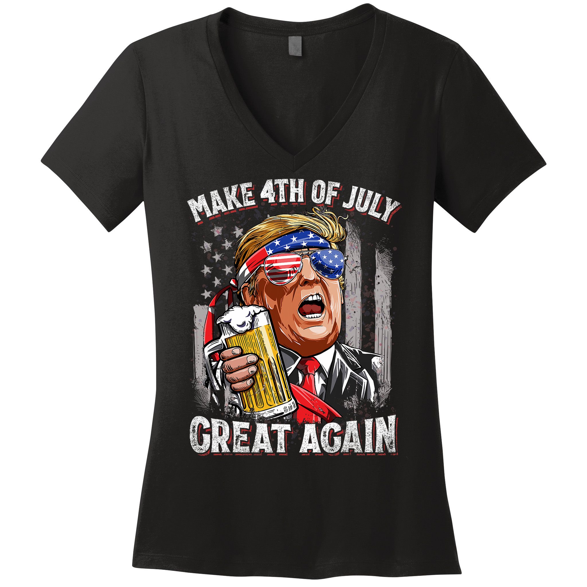 Trump Make 4th Of July Great Again Drinking Beer Funny Women's V-Neck T-Shirt