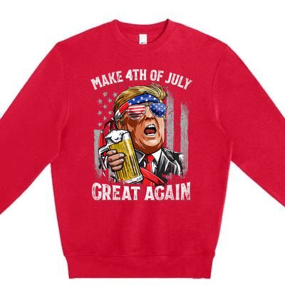 Trump Make 4th Of July Great Again Drinking Beer Funny Premium Crewneck Sweatshirt