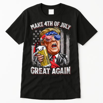 Trump Make 4th Of July Great Again Drinking Beer Funny Tall T-Shirt