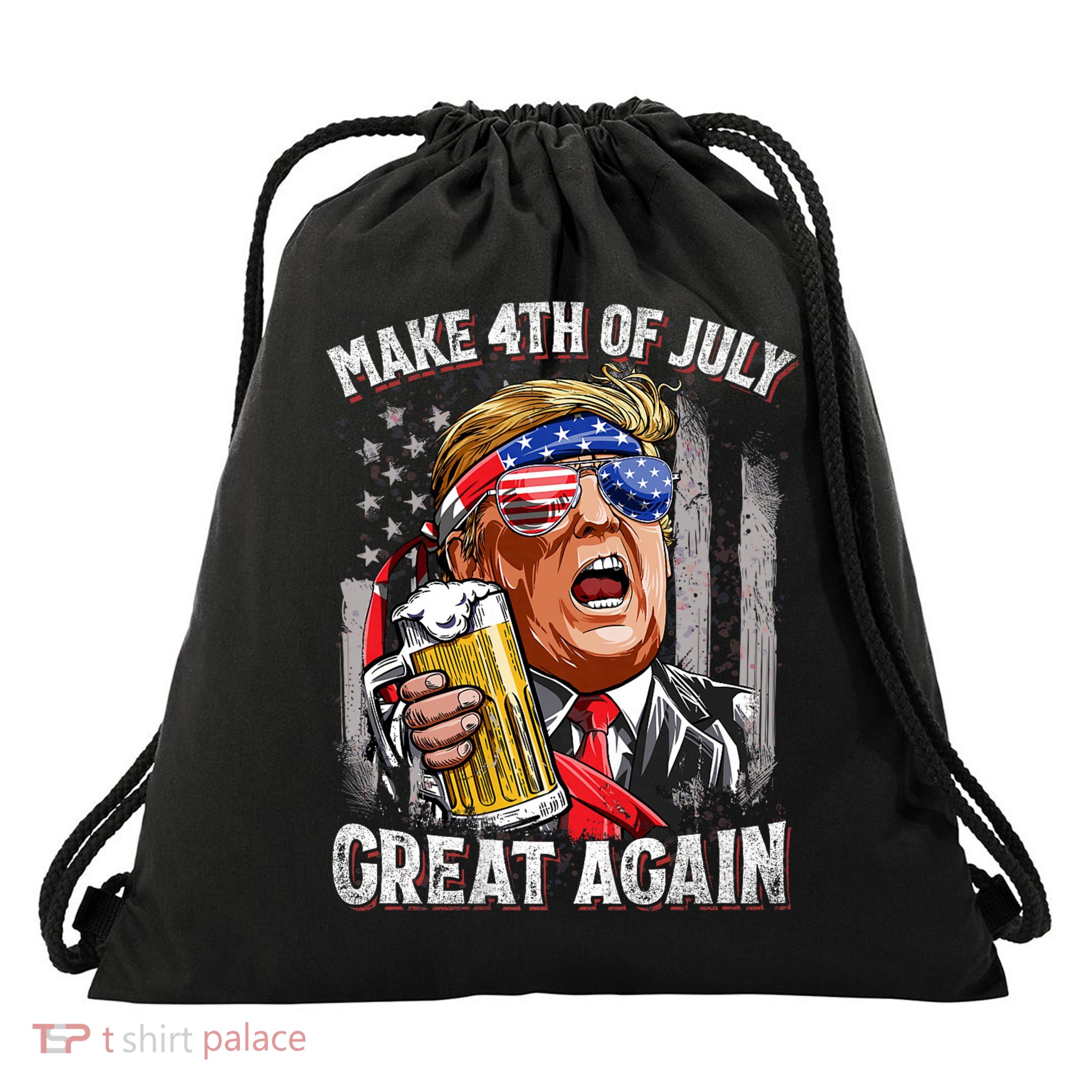 Trump Make 4th Of July Great Again Drinking Beer Funny Drawstring Bag