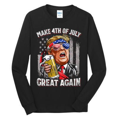 Trump Make 4th Of July Great Again Drinking Beer Funny Tall Long Sleeve T-Shirt
