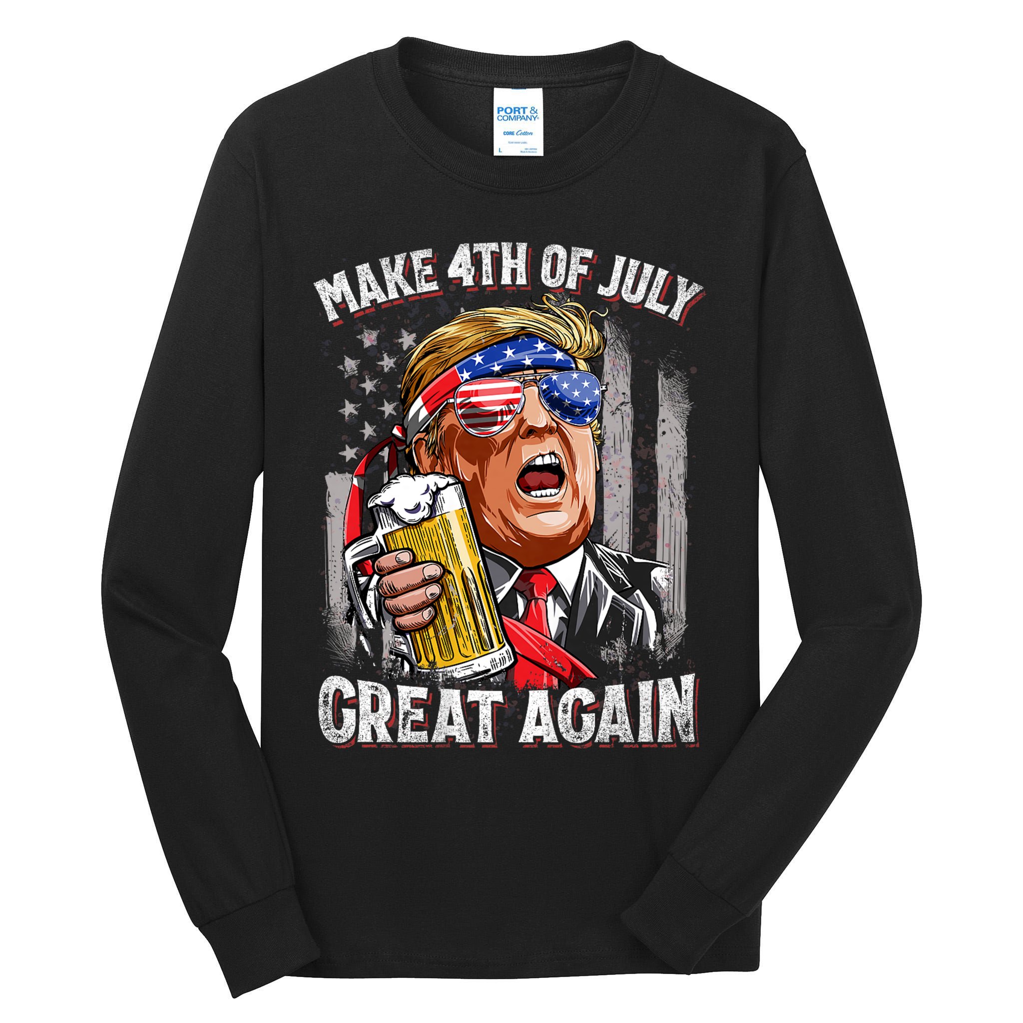 Trump Make 4th Of July Great Again Drinking Beer Funny Tall Long Sleeve T-Shirt