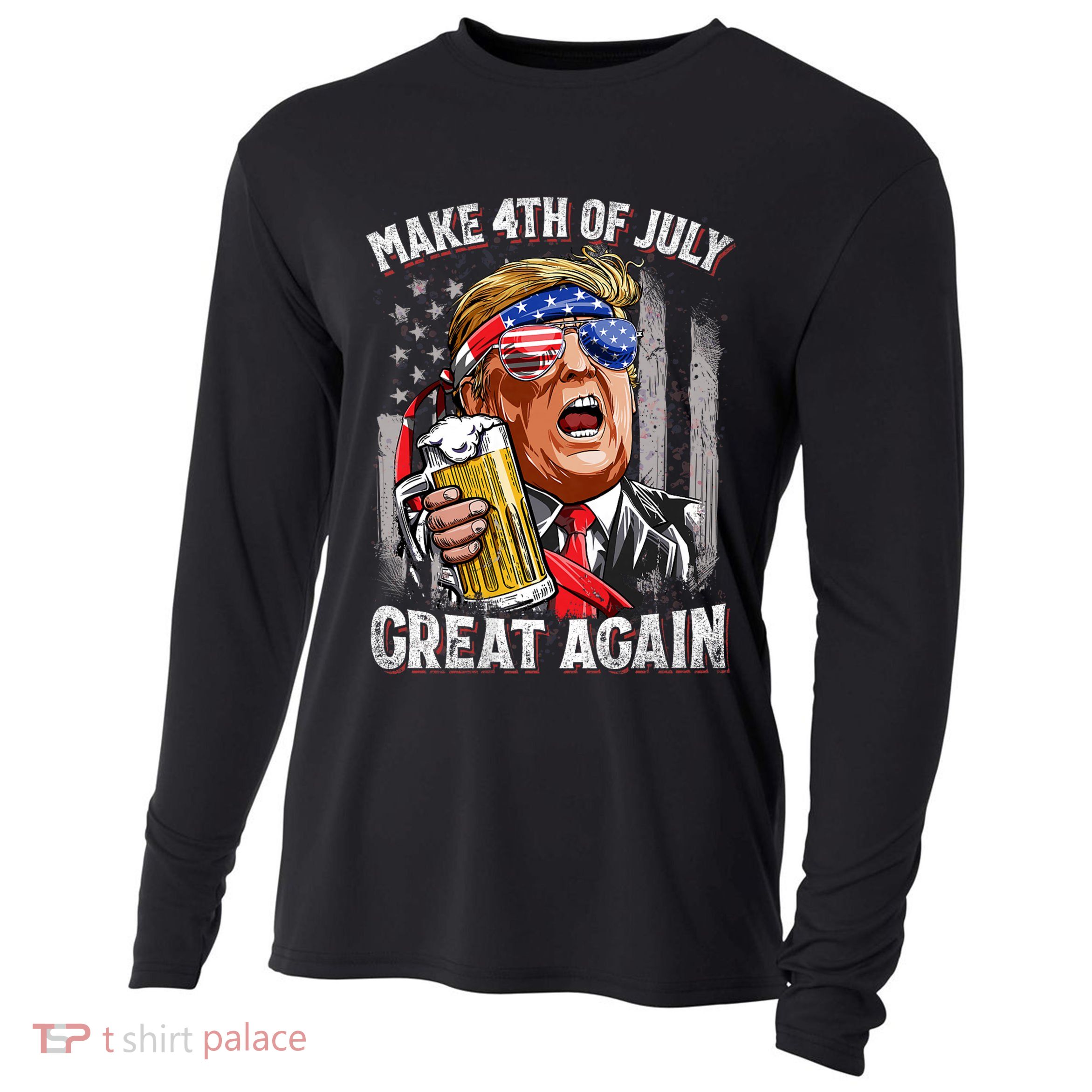 Trump Make 4th Of July Great Again Drinking Beer Funny Cooling Performance Long Sleeve Crew