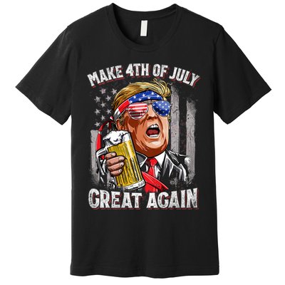 Trump Make 4th Of July Great Again Drinking Beer Funny Premium T-Shirt