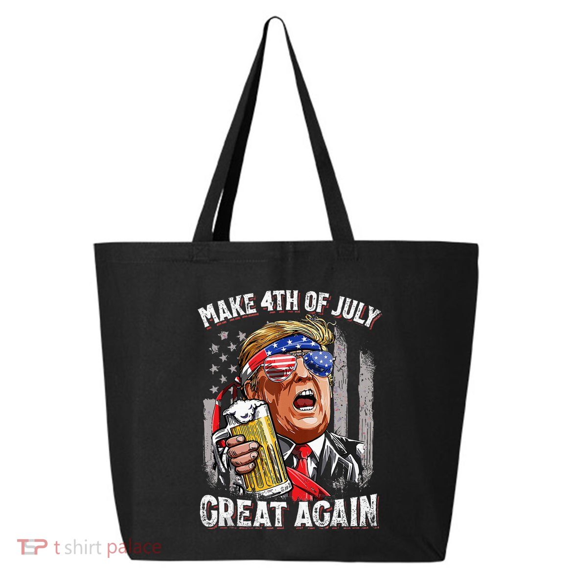 Trump Make 4th Of July Great Again Drinking Beer 25L Jumbo Tote