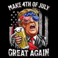 Trump Make 4th Of July Great Again Drinking Beer Tie-Dye T-Shirt