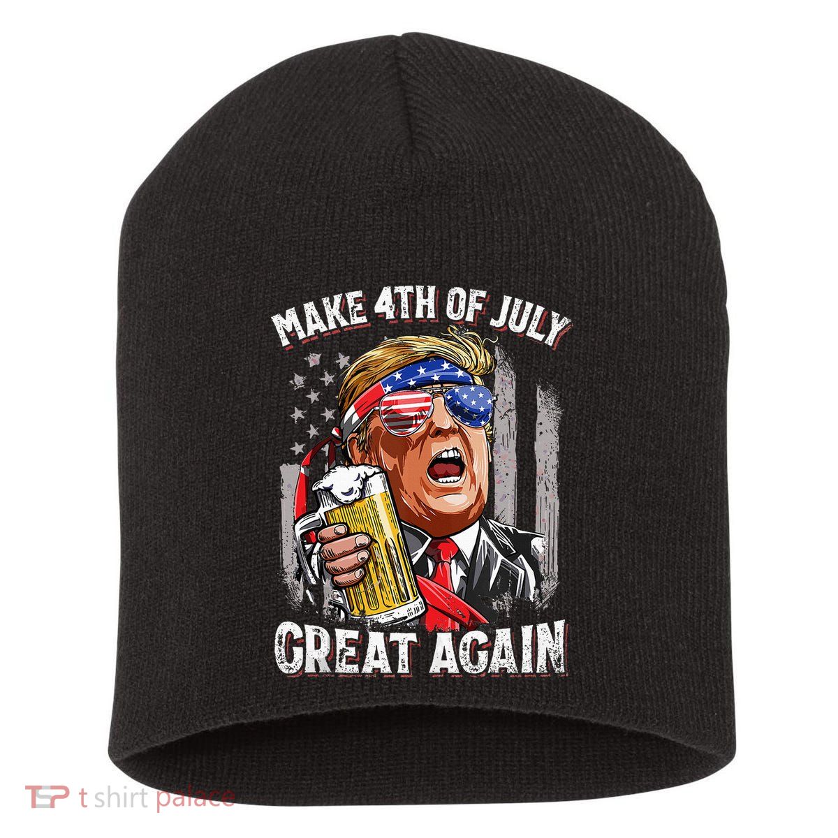 Trump Make 4th Of July Great Again Drinking Beer Short Acrylic Beanie