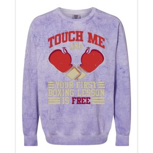 Touch Me And Your First Boxing Lesson Is Free Boxing Day Colorblast Crewneck Sweatshirt