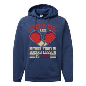 Touch Me And Your First Boxing Lesson Is Free Boxing Day Performance Fleece Hoodie