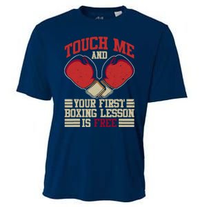 Touch Me And Your First Boxing Lesson Is Free Boxing Day Cooling Performance Crew T-Shirt