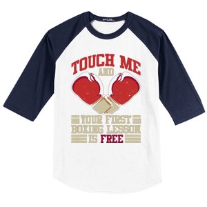 Touch Me And Your First Boxing Lesson Is Free Boxing Day Baseball Sleeve Shirt