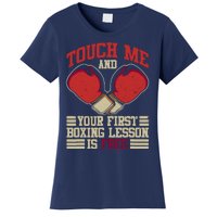 Touch Me And Your First Boxing Lesson Is Free Boxing Day Women's T-Shirt