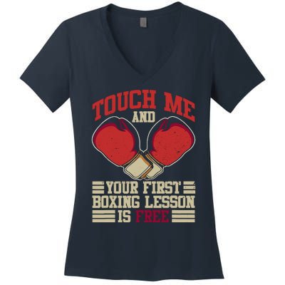 Touch Me And Your First Boxing Lesson Is Free Boxing Day Women's V-Neck T-Shirt