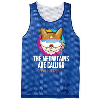 The Meowtains Are Calling And I Must Go Cat Ski Snowboarder Gift Mesh Reversible Basketball Jersey Tank