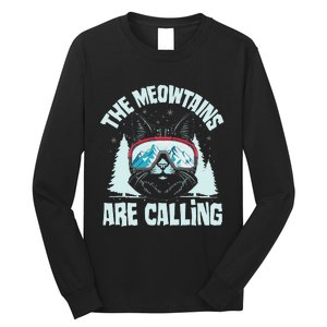 The Meowtains Are Calling Cat Ski Adventure Long Sleeve Shirt